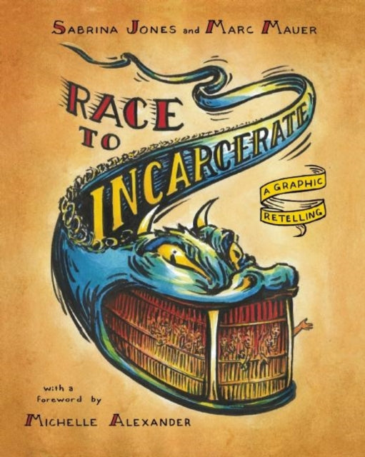 Race to Incarcerate  A Graphic Retelling