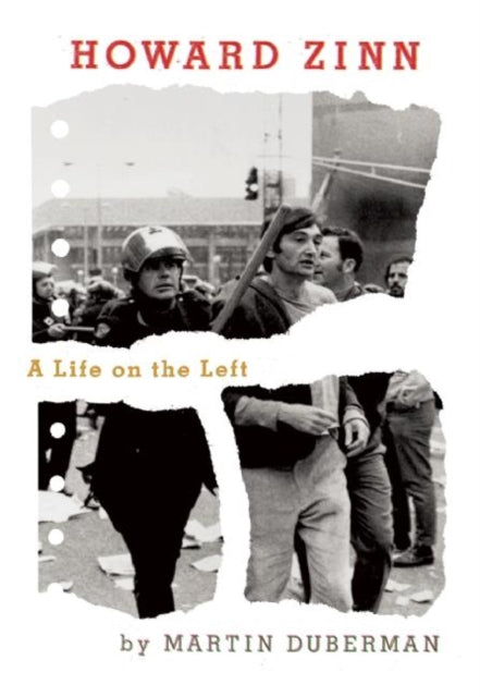 Howard Zinn  A Life on the Left