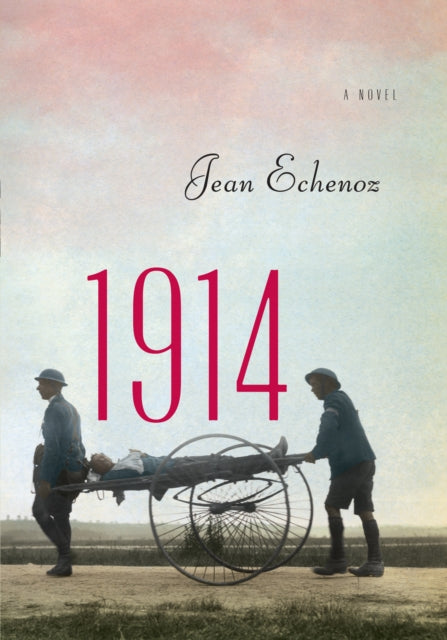 1914  A Novel