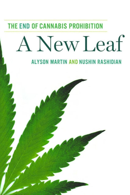 New Leaf A  The End of Cannabis Prohibition