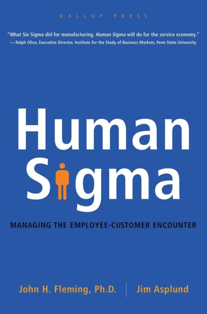 Human Sigma: Managing the Employee-Customer Encounter