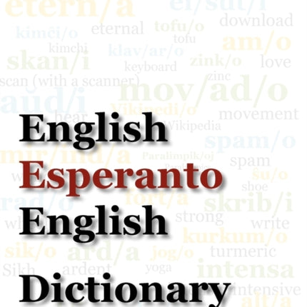 English-Esperanto-English Dictionary (2010 Edition)
