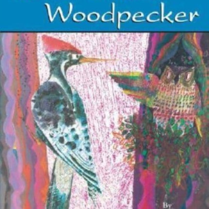 The Owl and the Woodpecker