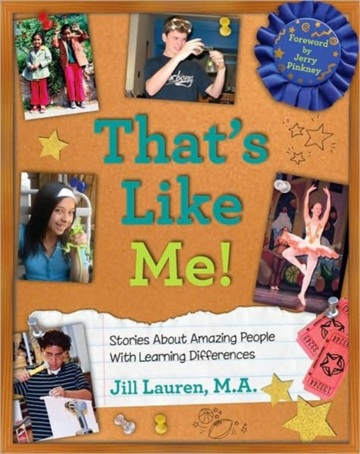 That's Like Me!: Stories About Amazing People with Learning Differences