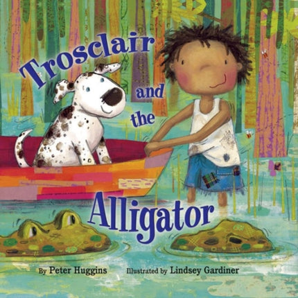 Trosclair & the Alligator