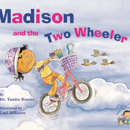 Madison and the Two Wheeler