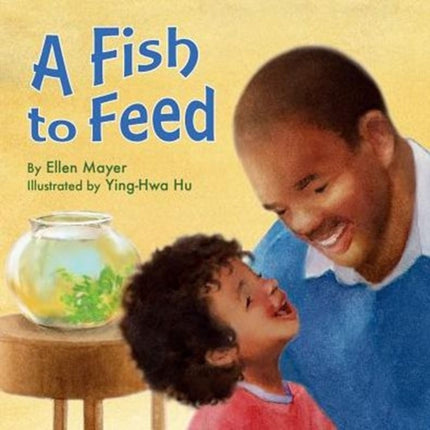 A Fish to Feed