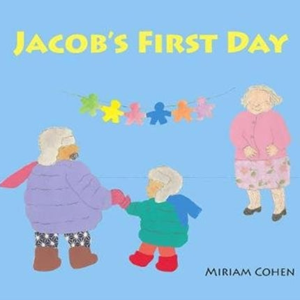 Jacob's First Day