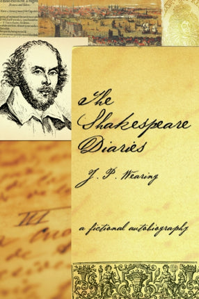 The Shakespeare Diaries: A Fictional Autobiography