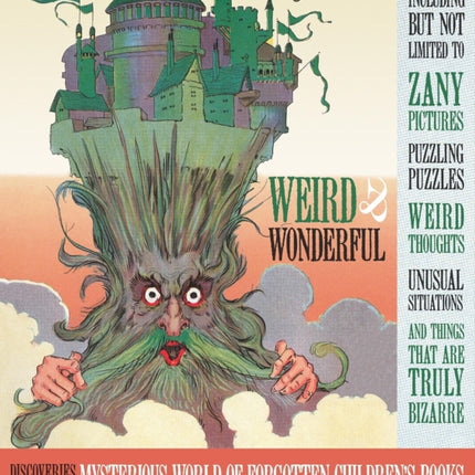 Weird and Wonderful Discoveries from the