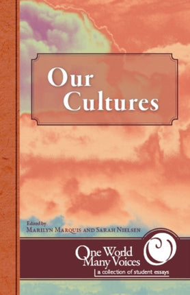 One World Many Voices: Our Cultures