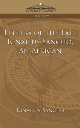 An African Letters of the Late Ignatius Sancho