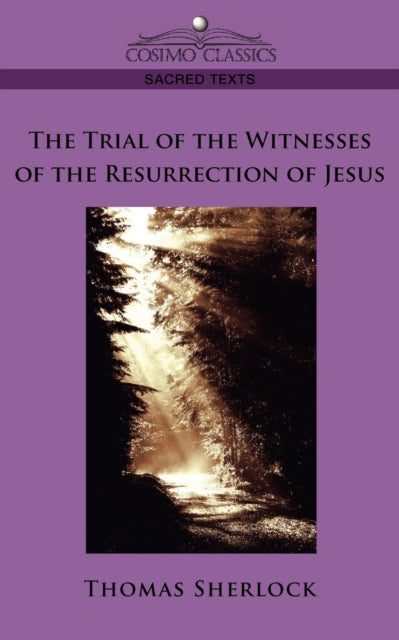 The Trial of the Witnesses of the Resurrection of