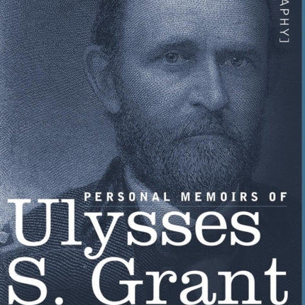 Personal Memoirs of Ulysses S. Grant