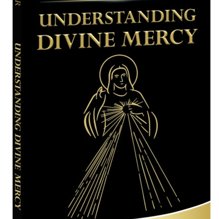 Understanding Divine Mercy