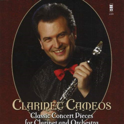 Clarinet Cameos Classic Concert Pieces for Clarinet and Orchestra