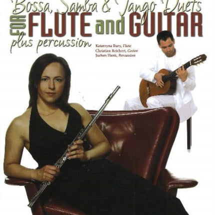 Bossa Samba and Tango Duets for Flute  Guitar