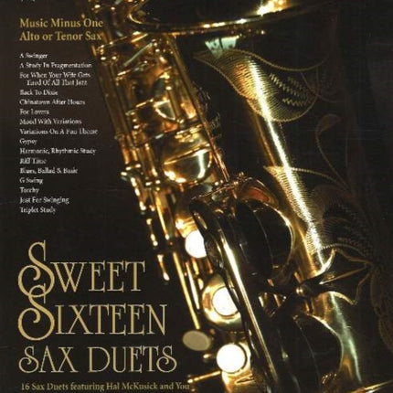 Sweet Sixteen Sax Duets Music Minus One Alto or Tenor Sax Deluxe 2CD Set