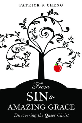 From Sin to Amazing Grace: Discovering the Queer