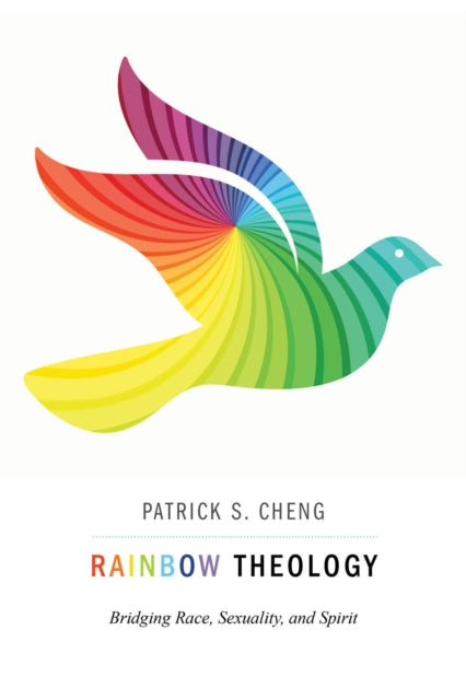 Rainbow Theology: Bridging Race, Sexuality, and