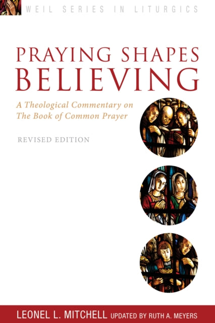 Praying Shapes Believing: A Theological