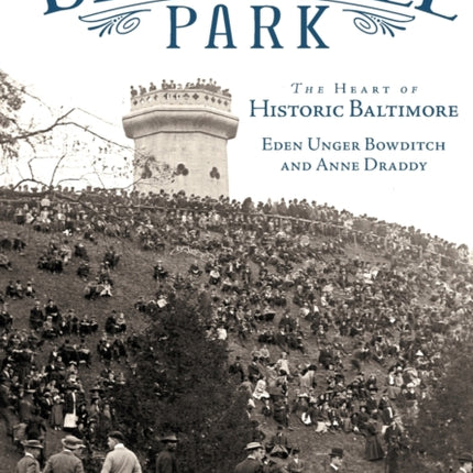 Druid Hill Park The Heart of Historic Baltimore