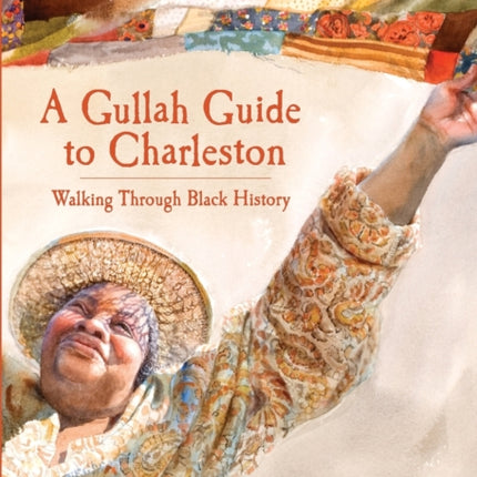 A Gullah Guide to Charleston Walking Through