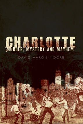 Charlotte Murder Mystery and Mayhem