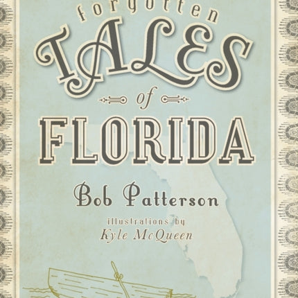 Forgotten Tales of Florida