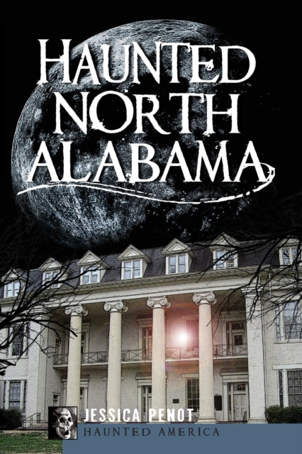 Haunted North Alabama