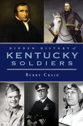 Hidden History of Kentucky Soldiers