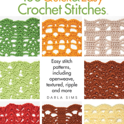 100 Quick & Easy Crochet Stitches