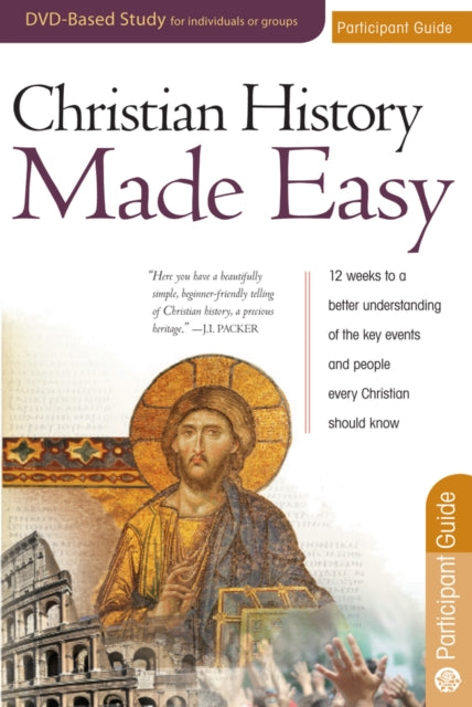 Christian History Made Easy Participant Guide