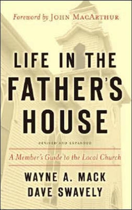 Life in the Father’s House (Revised and Expanded Edition): A