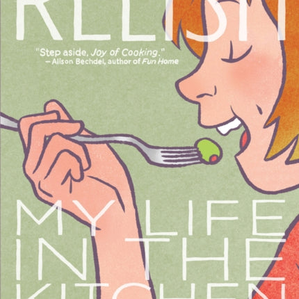 Relish: My Life in the Kitchen