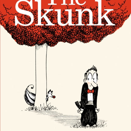 The Skunk: A Picture Book