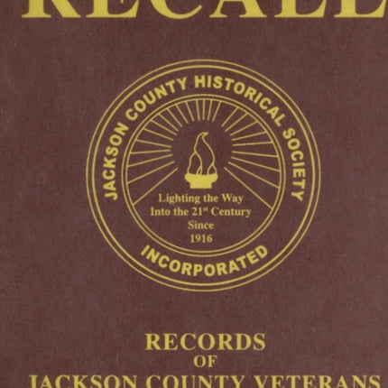 Recall Records of Jackson County Veterans,