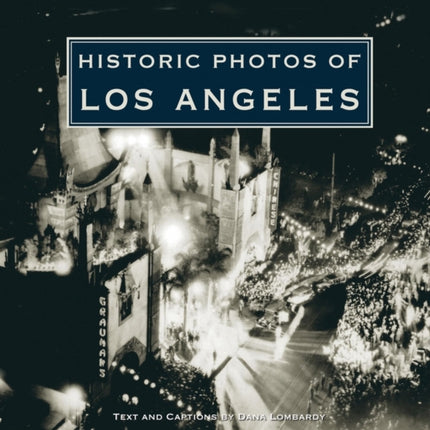 Historic Photos of Los Angeles