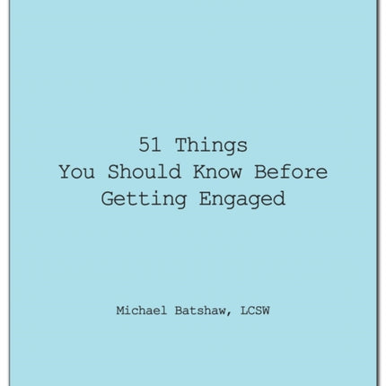 51 Things You Should Know Before Getting Engaged