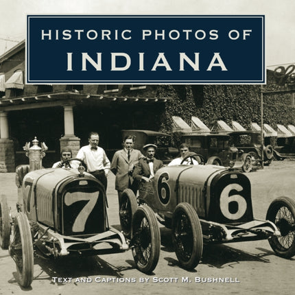 Historic Photos of Indiana