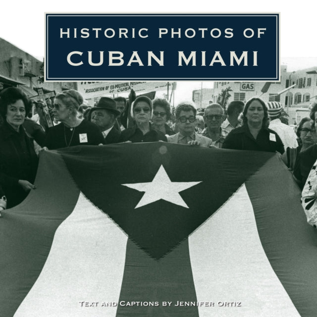 Historic Photos of Cuban Miami