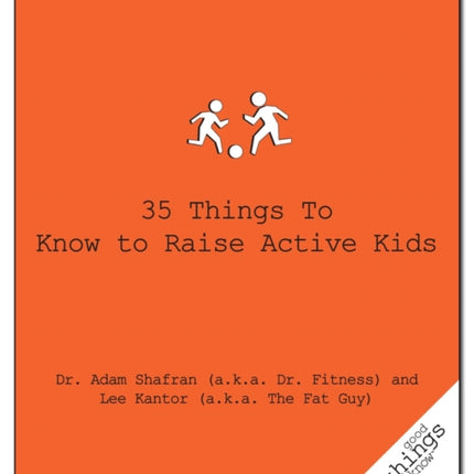 35 Things to Know to Raise Active Kids