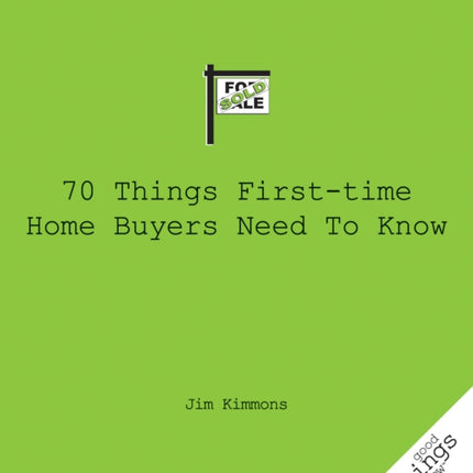 70 Things First-Time Home Buyers Need to Know