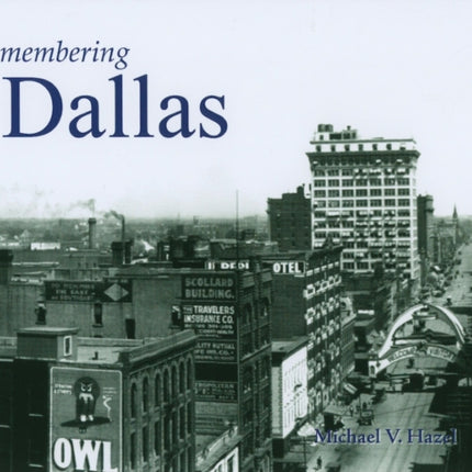 Remembering Dallas