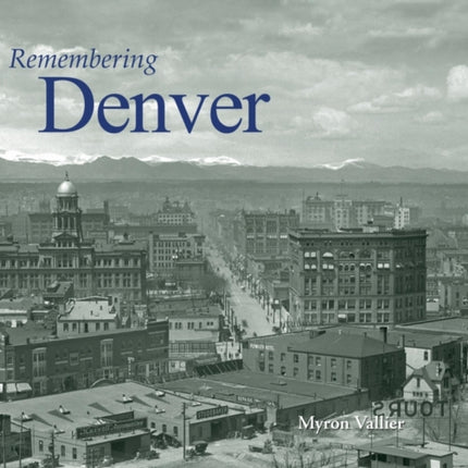 Remembering Denver
