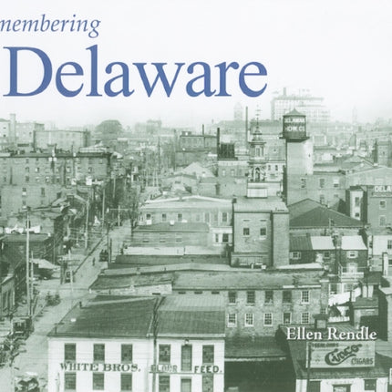 Remembering Delaware