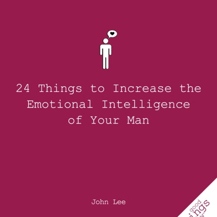 24 Things to Increase the Emotional Intelligence of Your Man