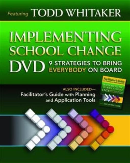 Implementing School Change DVD and Facilitators Guide