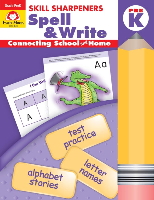 Skill Sharpeners: Spell & Write, Prek Workbook