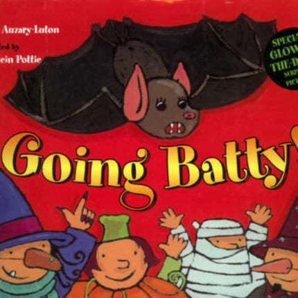 Going Batty!